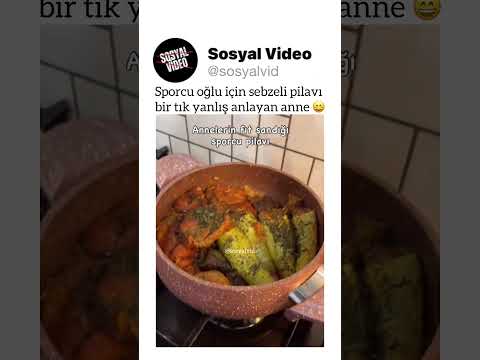 Sporcu oğlu için sebzeli pilavı bir tık yanlış anlayan anne 😄