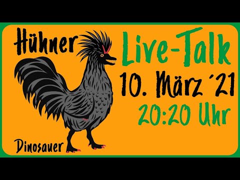 Küken impfen? & Themenoffener Hühner Talk Dinosauer 10. März 2021