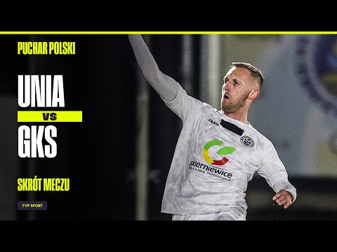 SUMMARY: UNIA SKIERNIEWICE - GKS KATOWICE, 3RD LEAGUE BETTER THAN EKSTRAKLASA CLUB | POLISH CUP