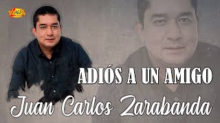 Juan Carlos Zarabanda - Adiós A Un Amigo (Audio Oficial) | Música Para Beber
