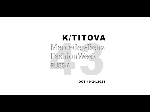 K/TITOVA, MBFW RUSSIA 43 (oct 2021) - full show | DNMAG