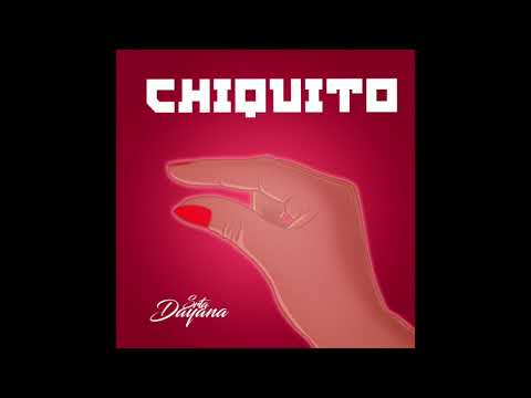 Srta. Dayana - "Chiquito"