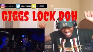 Giggs - Lock Doh feat. Donae&#39;o |REACTION 🐐🐐🔥🔥