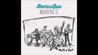 Status Quo -  For You (Aquostic 2)
