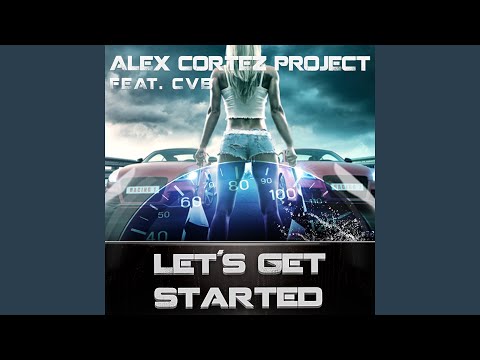 Let's Get Started (feat. CVB) (Phil Storm Remix)