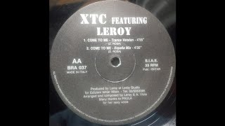 Leroy - Come To Me (Espana Mix) (Trance 1994)