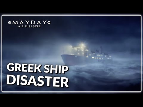 The MS Express Samina sinking  | Mayday Air Disaster