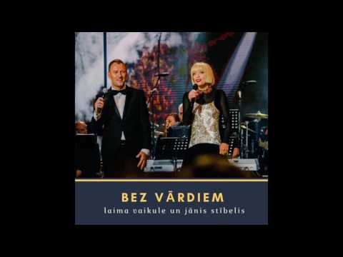 Laima Vaikule un Jānis Stībelis - Bez vārdiem (Official audio)