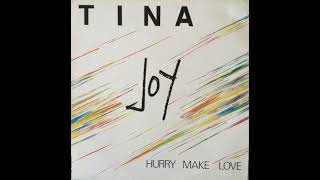 Tina Joy - Hurry Make Love (International Mix)