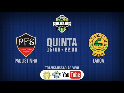 PAULISTINHA X LAGOA - SUPERCOPA CONSAGRADOS/VÁRZEA AO VIVO