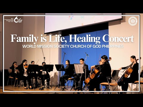 Family is Life, Healing Concert | Iglesya ng Diyos | WMSCOG