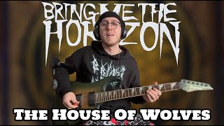 Bring Me The Horizon - The House Of Wolves - [Guitar Cover]