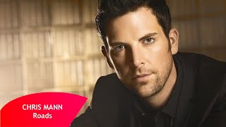 Chris Mann - Roads (Lyrics Video)