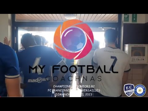 DIMANCHE 9 AVRIL SENIORS R2 FC FRANCONVILLE - VERSAILLES FC LE MATCH