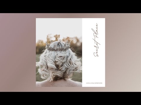 Anna Bachmeyer - Secret Place (Official Lyric Video)