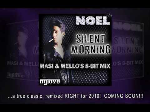 Noel - Silent Morning (Masi & Mello's 8-bit Mix)