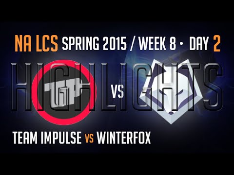 Team Impulse vs Winterfox HIGHLIGHTS - Week 8 LoL NA LCS S5 Spring 2015 - TIP vs WFX W8D2 G44