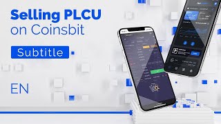 How do you sell PLCU at best on Coinsbit. Subtitles