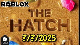 BREAKING NEWS! - 2025 Egg Hunt "The Hatch" Date Revealed