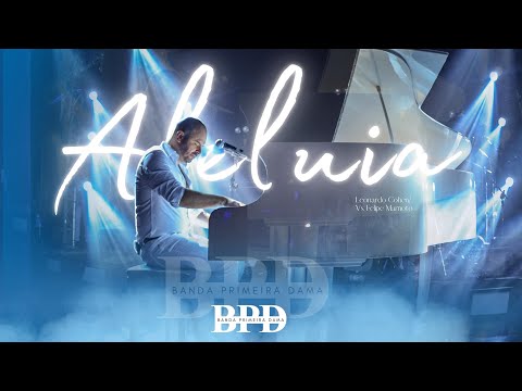 ALELUIA - BANDA PRIMEIRA DAMA
