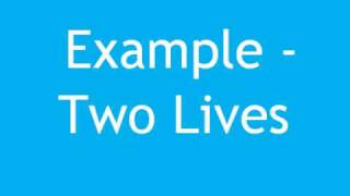 Two Lives - Example