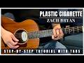 Plastic Cigarette Studio Zach Bryan Guitar Tutorial Tabs