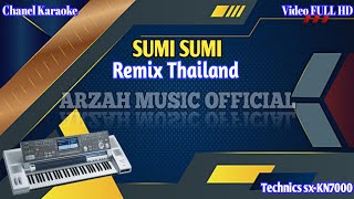 Download lagu SUMI SUMI - REMIX THAILAND  [KARAOKE] SX KN7000 ARZAH MUSIC  mp3