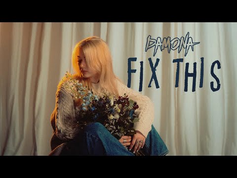 DAMONA - FIX THIS (Official Video)