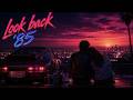 1985 Too Busy Living To Look Back Synthwave Retrowave Dreamwave Mix