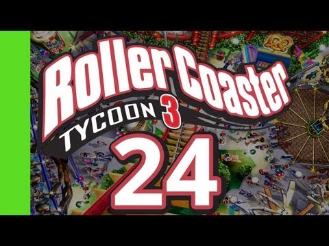 Let's Play Rollercoaster Tycoon 3 - Part 24