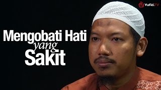 Download lagu Ceramah Singkat Mengobati Hati yang Sakit Ustadz A... mp3