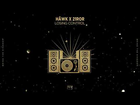 HÄWK x 21RoR - Losing Control