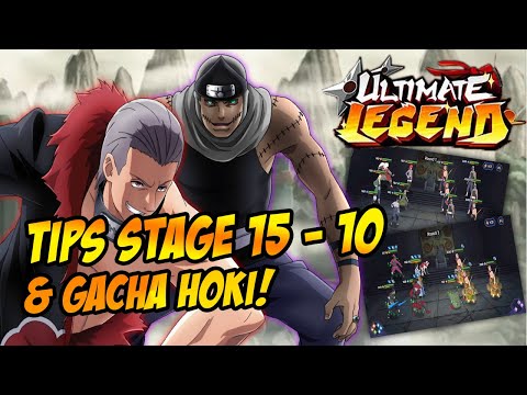 TIPS STAGE 15 - 10 LAWAN HIDAN & KAKUZU! + GACHA TIPIS2 MALAH HOKI - ULTIMATE LEGEND : SIX PATH