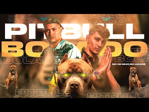 MK NO BEAT E MC JACARÉ - PITBULL BOLADO - REMIX BREGA FUNK
