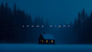 snowy night (playlist)