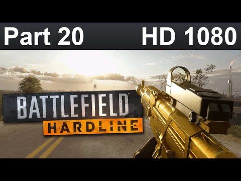 Battlefield Hardline Gameplay Walkthrough Part 20 No Commentary