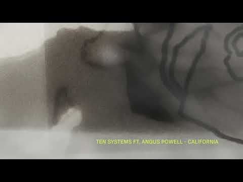 Ten Systems ft. Angus Powell - California