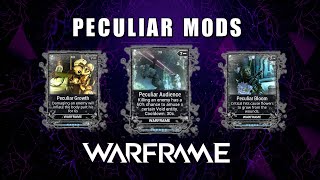 All about Peculiar Mods – Warframe – Peculiar Audience, Peculiar Growth & Peculiar Bloom