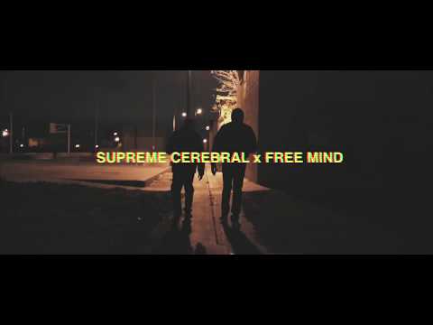 Supreme Cerebral x Free Mind - Soul Glow (video)
