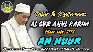 Download lagu 24. Interpretation & Virtues of Surah AN-NUUR || KH.MUHAMMAD BAKHIET.AM || Caretaker of Nurul Muh... mp3 Download lagu 24. Interpretation & Virtues of Surah AN-NUUR || KH.MUHAMMAD BAKHIET.AM || Caretaker of Nurul Muh... mp3