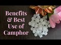 Top 5 ways to use Camphor | Best uses of Kapoor | Surprising benefits of Camphor