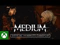 The Medium - Official 14-Minute Gameplay