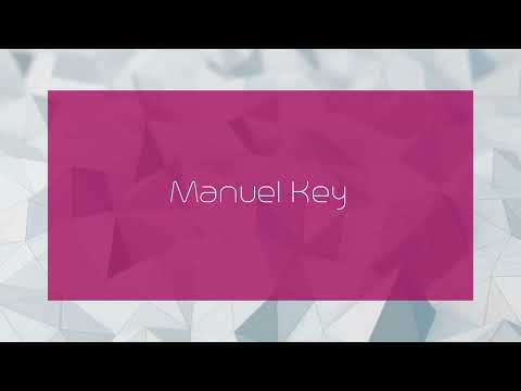 Manuel Key - appearance