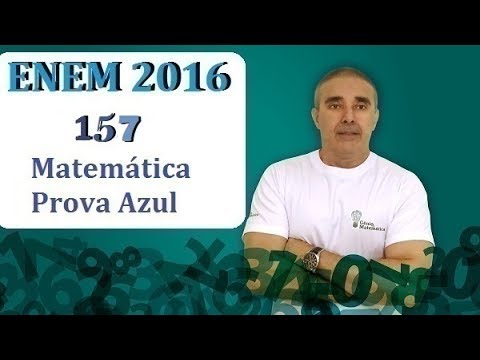 Questão 157 prova Enem 2016 Matemática