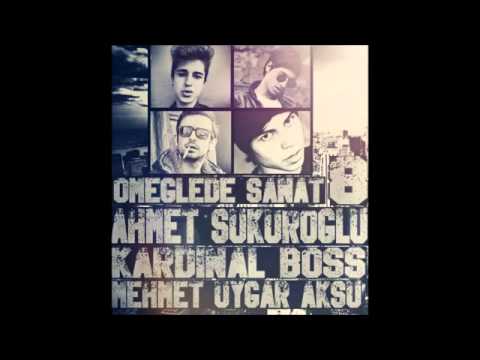 M.U.A - OmegleSanat 8 -Kardinal & Boss -Ahmet Şüküroğlu