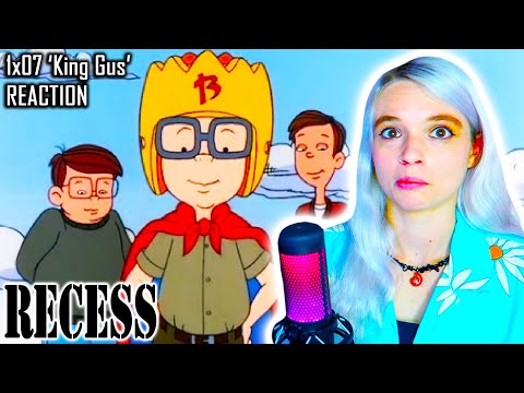 Recess 1x07 'King Gus' REACTION