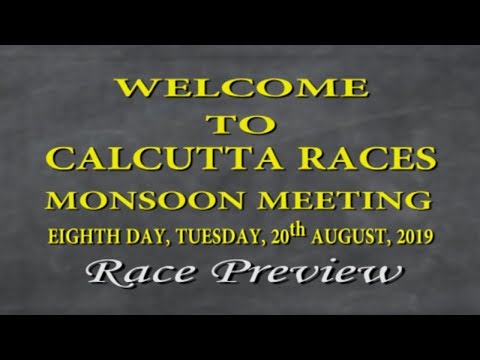 Calcutta Race Preview of 20th August 2019