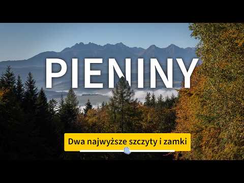 Jesienne PIENINY 🏔️ Wysoka, Trzy Korony i 3 zamki! Tu jest pięknie!