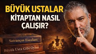 Büyük Ustalar Kitaptan Böyle Çalışıyor (Capablanca – Kotov Gerçek Yöntem)