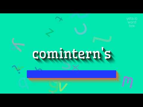 How to say "comintern's"! (High Quality Voices)